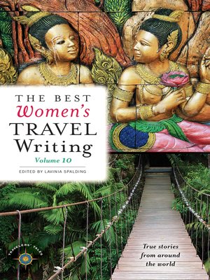 cover image of The Best Women's Travel Writing, Volume 10